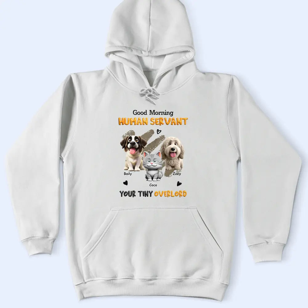 Cat Dad,Cat Mom,Cat Lovers,Dog Mom,Dog Dad,Dog Lovers,Pet Dad,Pet Mom,Pet Lovers,Vector,Playful - 3D Effect Human Servant Your Tiny Overlord - Personalized T Shirt