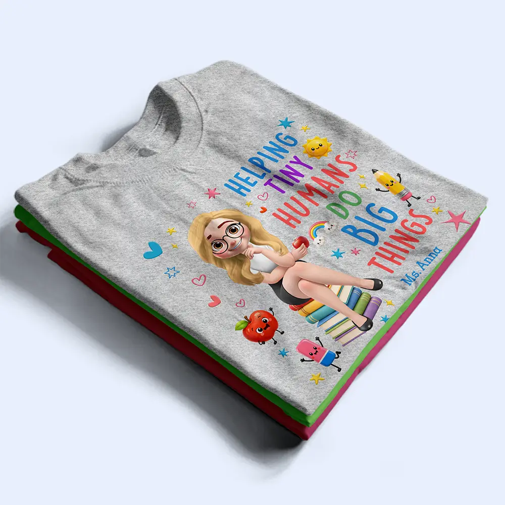 Top Market, Teacher, Inspirational, Back To School, Vector - 3D Effect Teacher Helping Tiny Humans Do Big Things - Personalized T Shirt