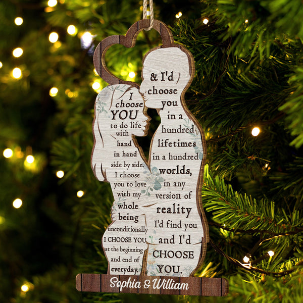 I Choose You - Christmas Gift For Couples - Personalized Wooden Cutout Ornament