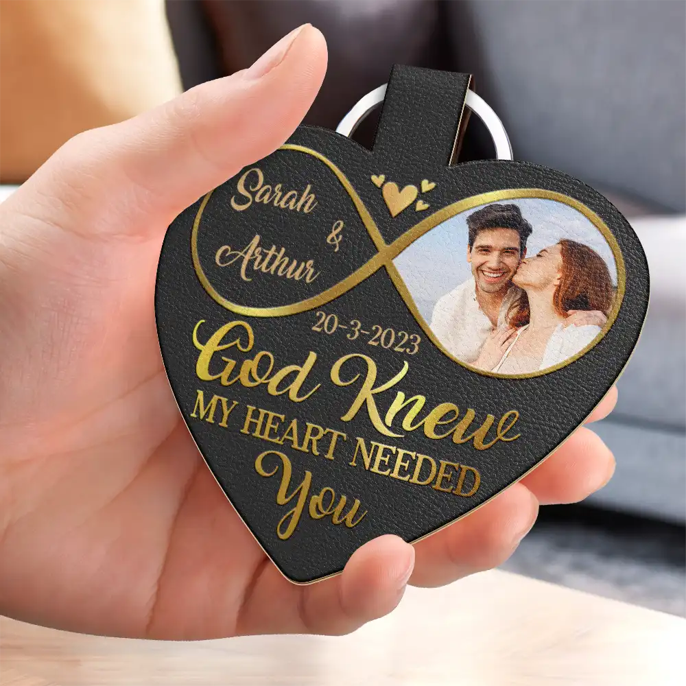 Custom Photo God Knew My Heart Needed You - Personalized Custom Shaped Leather Keychain