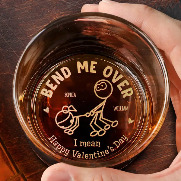 Gift For Couples, Gift For Husband, Gift For Boyfriend - Couple Bend Me Over I Mean I Love You Husband Wife - Personalized Engraved Whiskey Glass