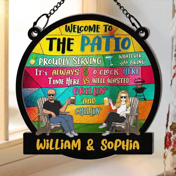 Patio Welcome Grilling Proudly Serving Whatever You Bring - Personalized Window Hanging Suncatcher Ornament