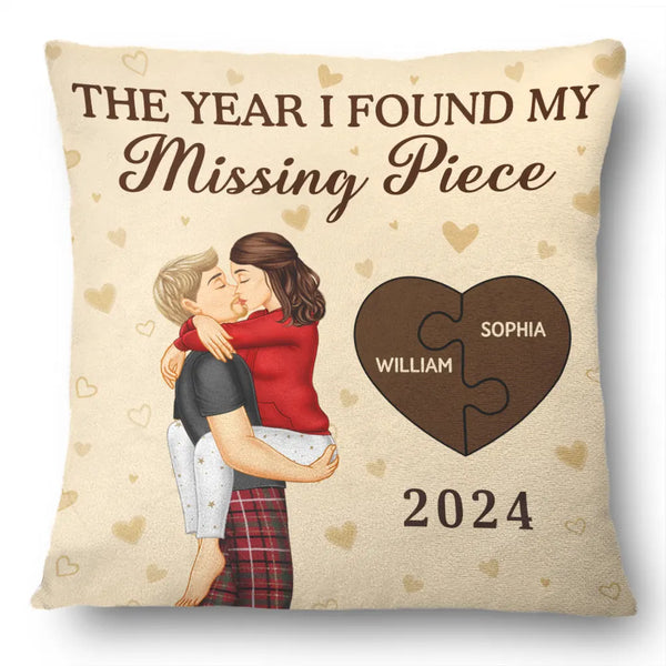 Gift For Couples - The Year I Found My Missing Piece Kissing Couples - Personalized Pillow