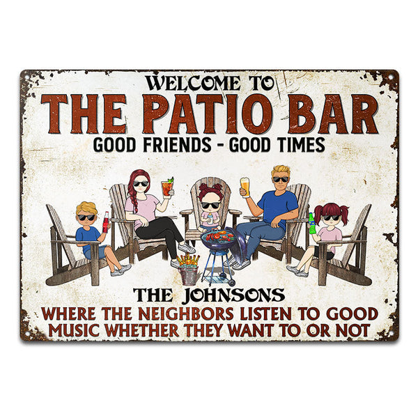 Patio Bar Grilling Listen To Good Music Family - Backyard Sign - Personalized Custom Classic Metal Signs