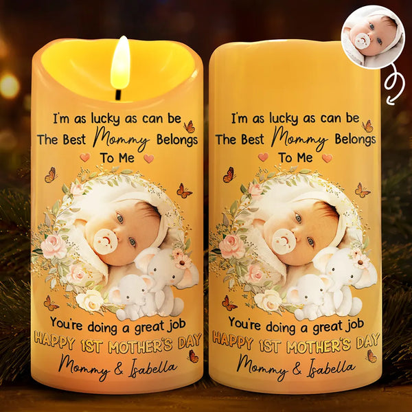 Gift For Mother, New Mom, New baby - Custom Photo I'm As Lucky As Can Be The Best Mommy Belongs To Me - Personalized Flameless LED Candle