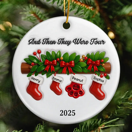 And Then There Were Four Stockings Family - 3D Inflated Effect Printed Ornament, Personalized Circle Ceramic Ornament
