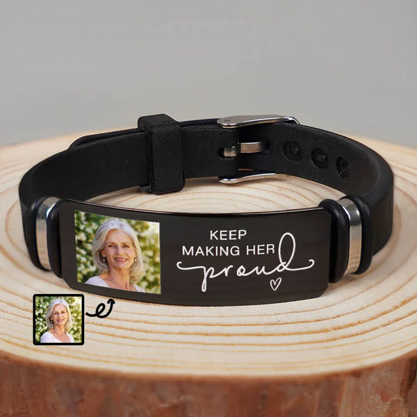 Custom Photo Keep Making Her Proud - Personalized Wristband Bracelet