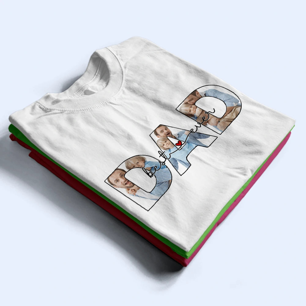 Gift For Husband,Gift For Yourself,Gift For Men,Gift For Father,Non-Eng,Photo,Cozy - Custom Photo Best Dad Ever No 1 Dad - Personalized T Shirt