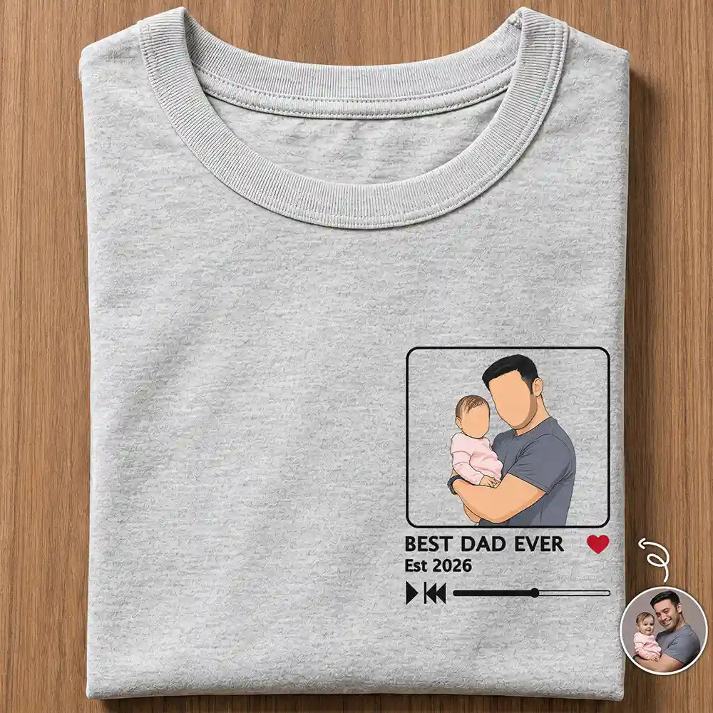 Gift For Husband,Gift For Yourself,Gift For Men,Gift For Father,Gift For Grandpa,New Dad,New baby,Non-Eng,Photo - Faceless Portrait,Playful - Custom Photo Faceless Portrait Best Dad Ever Est - Personalized T Shirt
