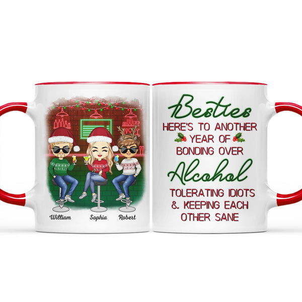 Here's To Another Year Of Bonding Over Alcohol Christmas Best Friends - Bestie BFF Gift - Personalized Custom Accent Mug