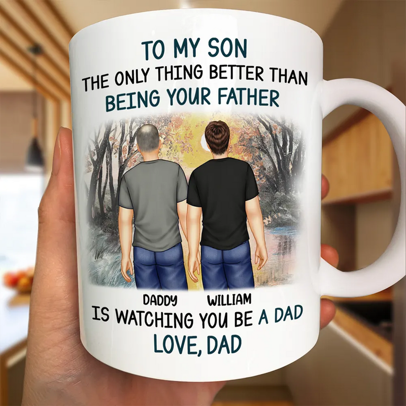 Dad,Mom,Sons,Gift For Son - Better Than Being Your Father Grandpa - Personalized Mug