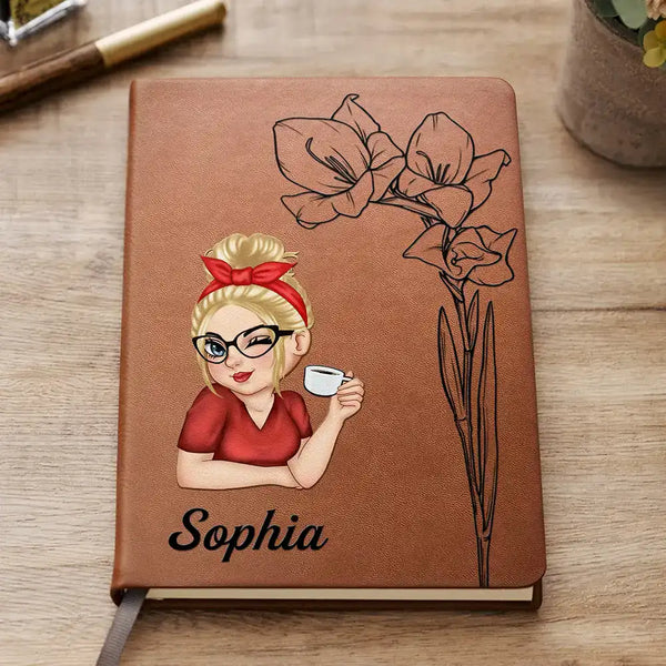 Gift For Yourself,Gift For Wife,Gift For Women,Gift For Aunt,Gift For Mother,Gift For Grandma,Gift For Daughter,Gift For Sibling,Gift For Sisters,Gift For Bestie,Non-Eng - Bloom With Flower And Name - Personalized Leather Journal