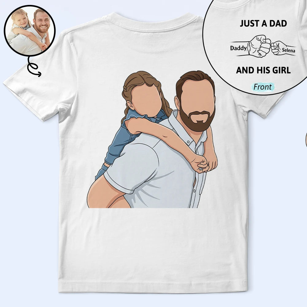 Custom Photo,Gift For Father,Dad - Daughters (Young),Non-Eng,Photo - Faceless Portrait ,Icon,Proud - Custom Photo Faceless Portrait Just A Dad And His Girl - Personalized T Shirt