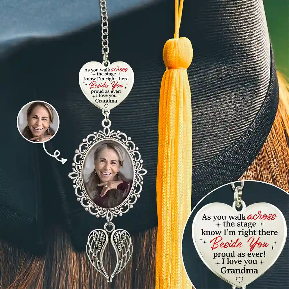 Graduation,Gift For Yourself,Custom Photo,Memorial,Sad - Custom Photo Across The Stage Know I'm Right There - Personalized Graduation Tassel Charm