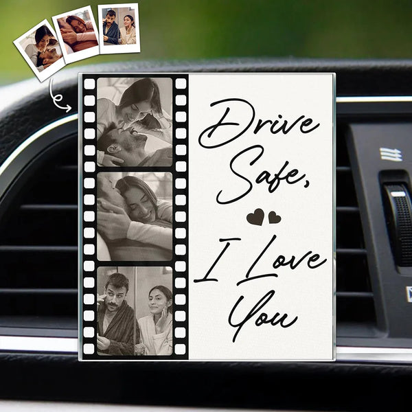 Gift For Couples,Gift For Husband,Gift For Wife,Gift For Girlfriend,Gift For Boyfriend,Love - Custom Photo Drive Safe I Love You Couples Film Roll - Personalized Acrylic Car Vent Clip