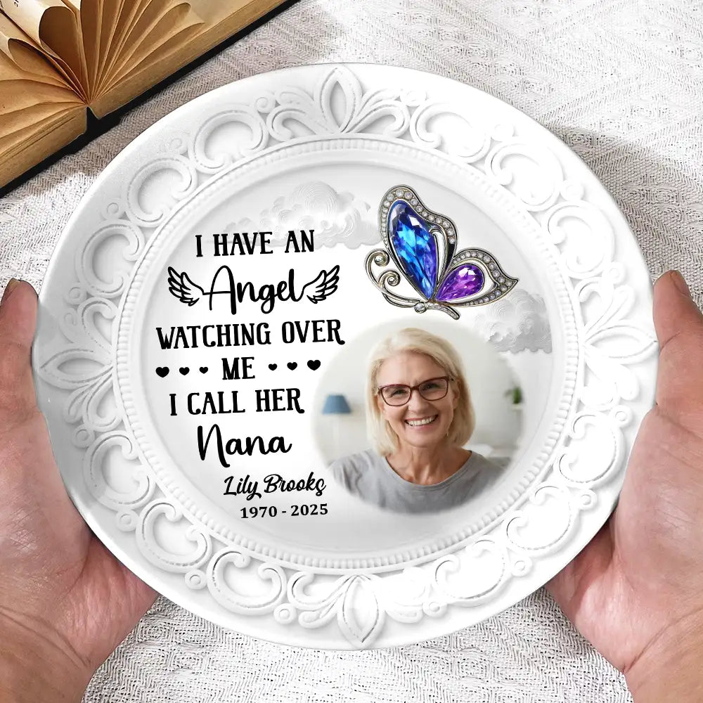Memorial,Family,Sad,Gift For Mother - Custom Photo I Have An Angel Watching Over Me - Personalized Ceramic Plate