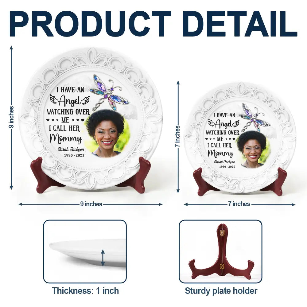 Memorial,Family,Sad,Gift For Mother - Custom Photo I Have An Angel Watching Over Me - Personalized Ceramic Plate