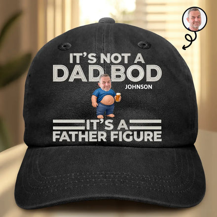 Custom Photo It's Not A Dad Bod Father Figure Faux Embroidery Effect - Personalized Vintage Washed Denim Cap