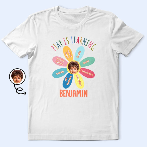 Gift For Kids, Back To School, Gift For Grandkids - Custom Photo Kid Play Is Learning - Personalized T Shirt