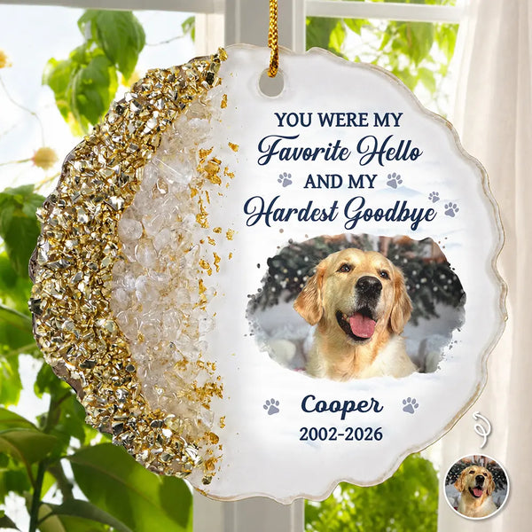 Custom Photo,Pet Memorial,Sympathetic,Pet Lovers,Memorial,Upload Full Photo - Custom Photo My Favorite Hello And My Hardest Goodbye - Personalized Resin Ornament