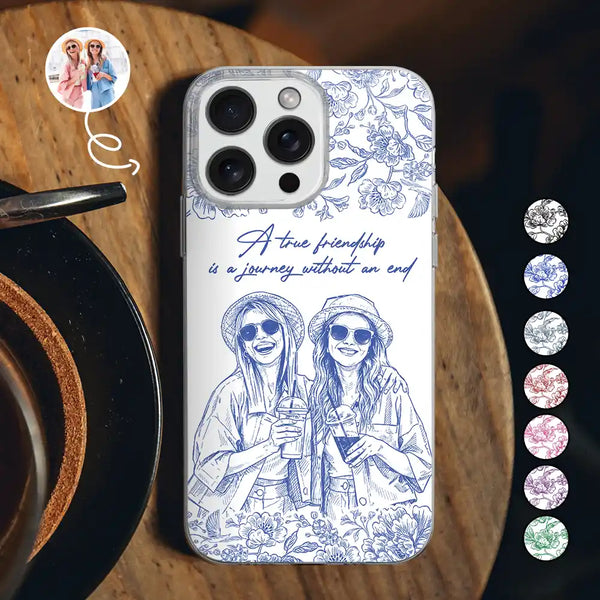 Gift For Bestie,Old Best friends,Gift For Sisters,Happy,Custom Photo - Custom Photo Pencil Sketch A True Friendship Is A Journey Without An End - Personalized Clear Phone Case