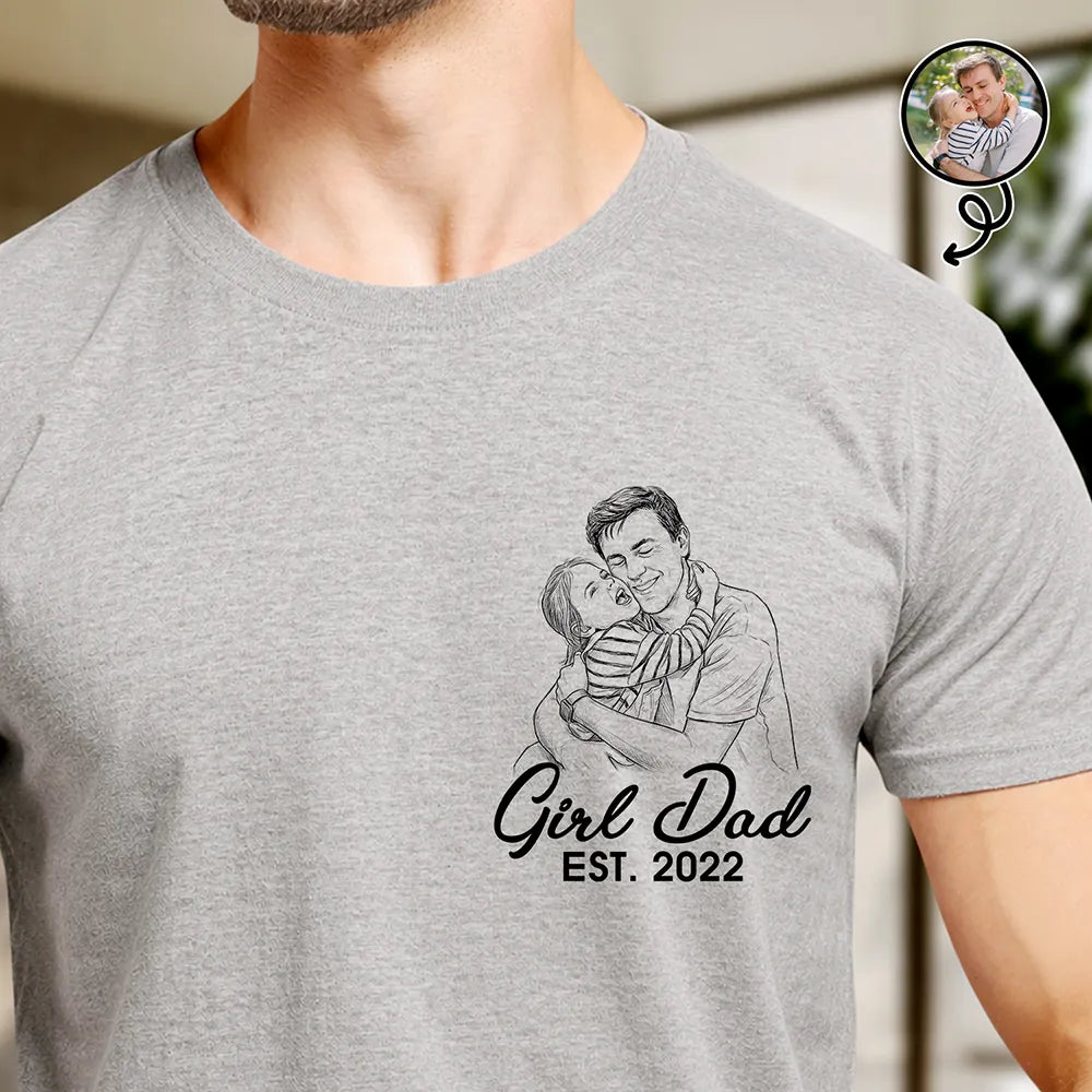 Gift For Father,Love,Non-Eng,Photo - Pencil Sketch,Adorable - Custom Photo Pencil Sketch Girl Dad - Personalized T Shirt