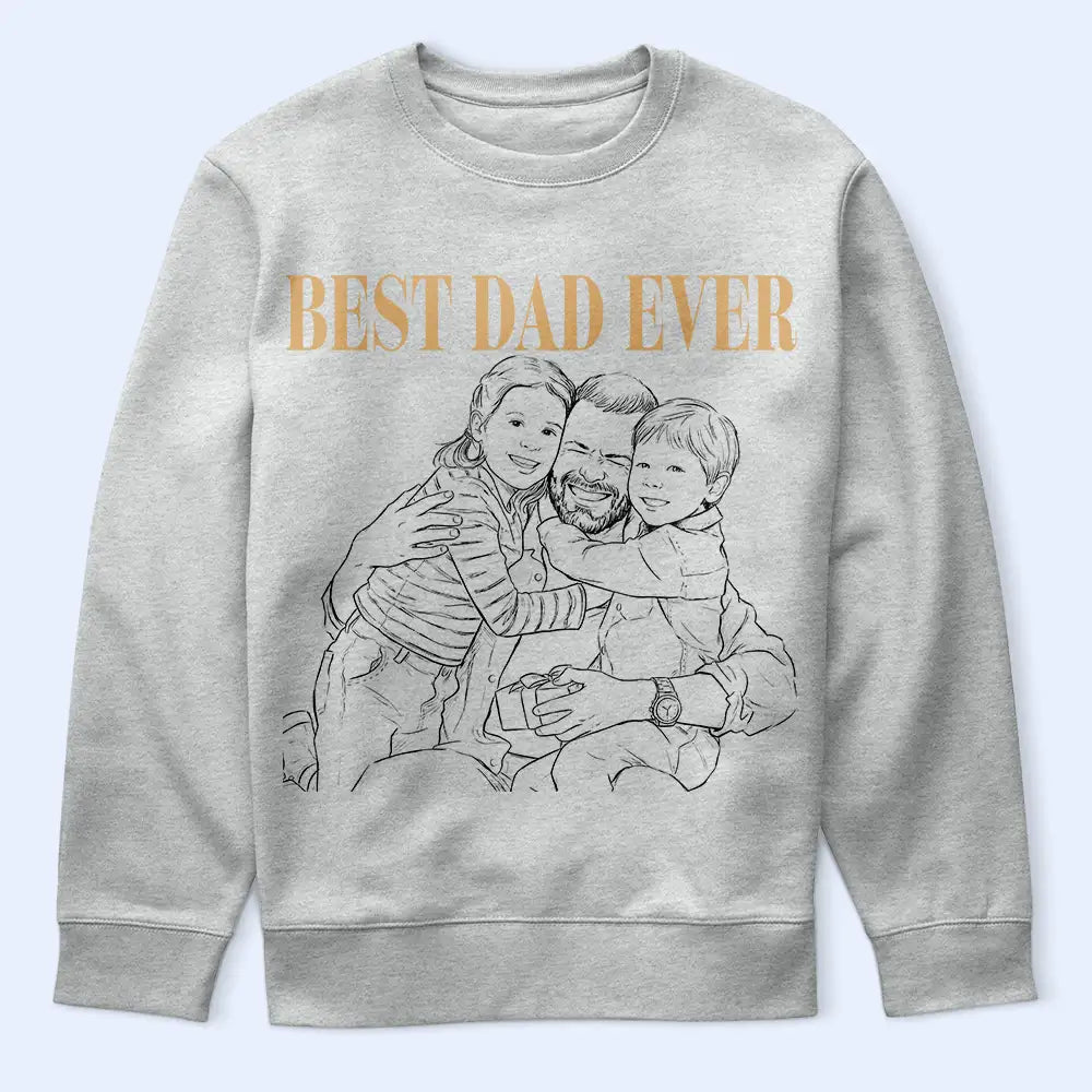 Gift For Father,Gift For Grandpa,Non-Eng,Photo - Pencil Sketch (Dark BG),Proud - Custom Photo White Pencil Sketch Art Best Dad Ever Portrait - Personalized T Shirt