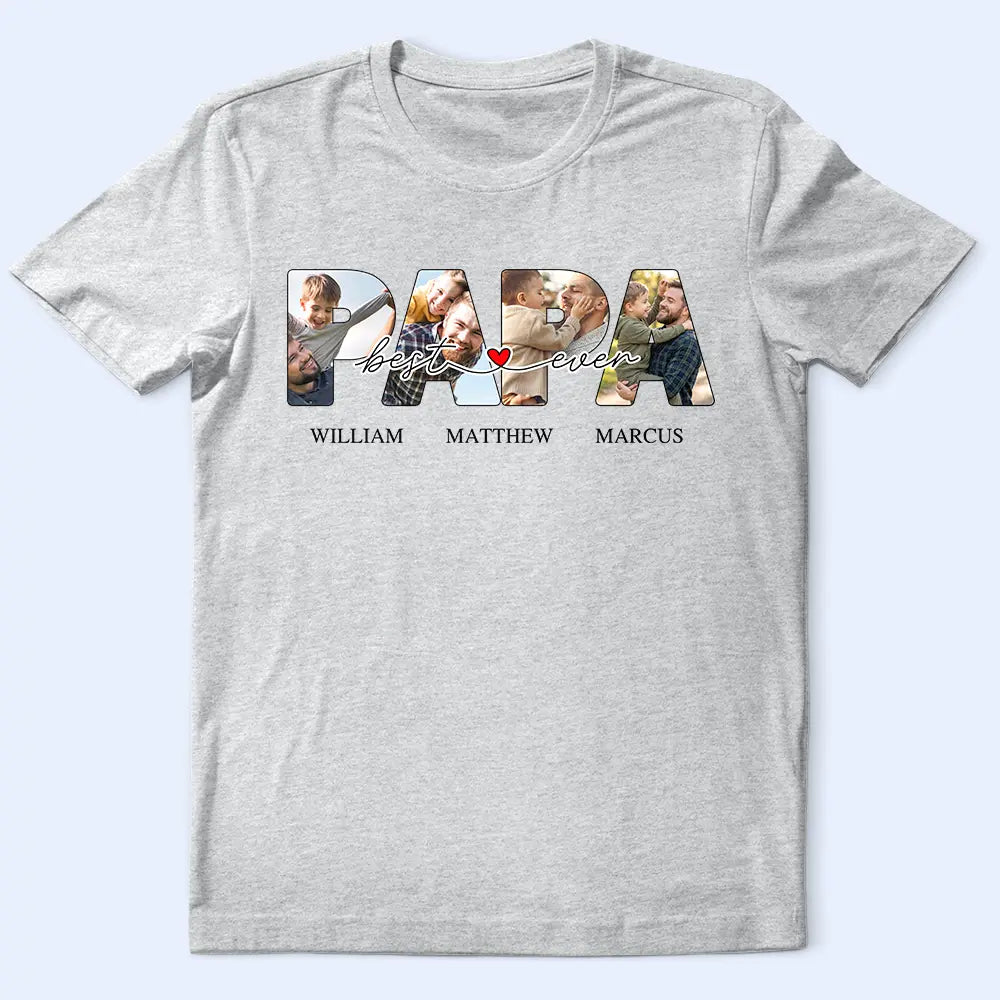 Gift For Father,Custom Photo,Proud,Upload Full Photo,Photo - Pencil Sketch - White BG - Custom Photo White Pencil Sketch Art Best Dad Papa Ever - Personalized T Shirt