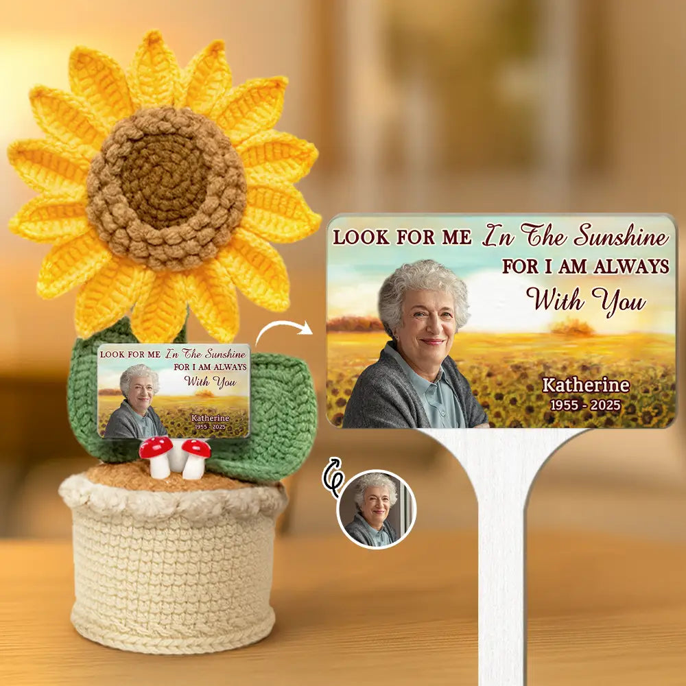 Family,Memorial,Custom Photo,Love - Custom Photo Memorial Look For Me In The Sunshine - Personalized Crochet Plant Pot