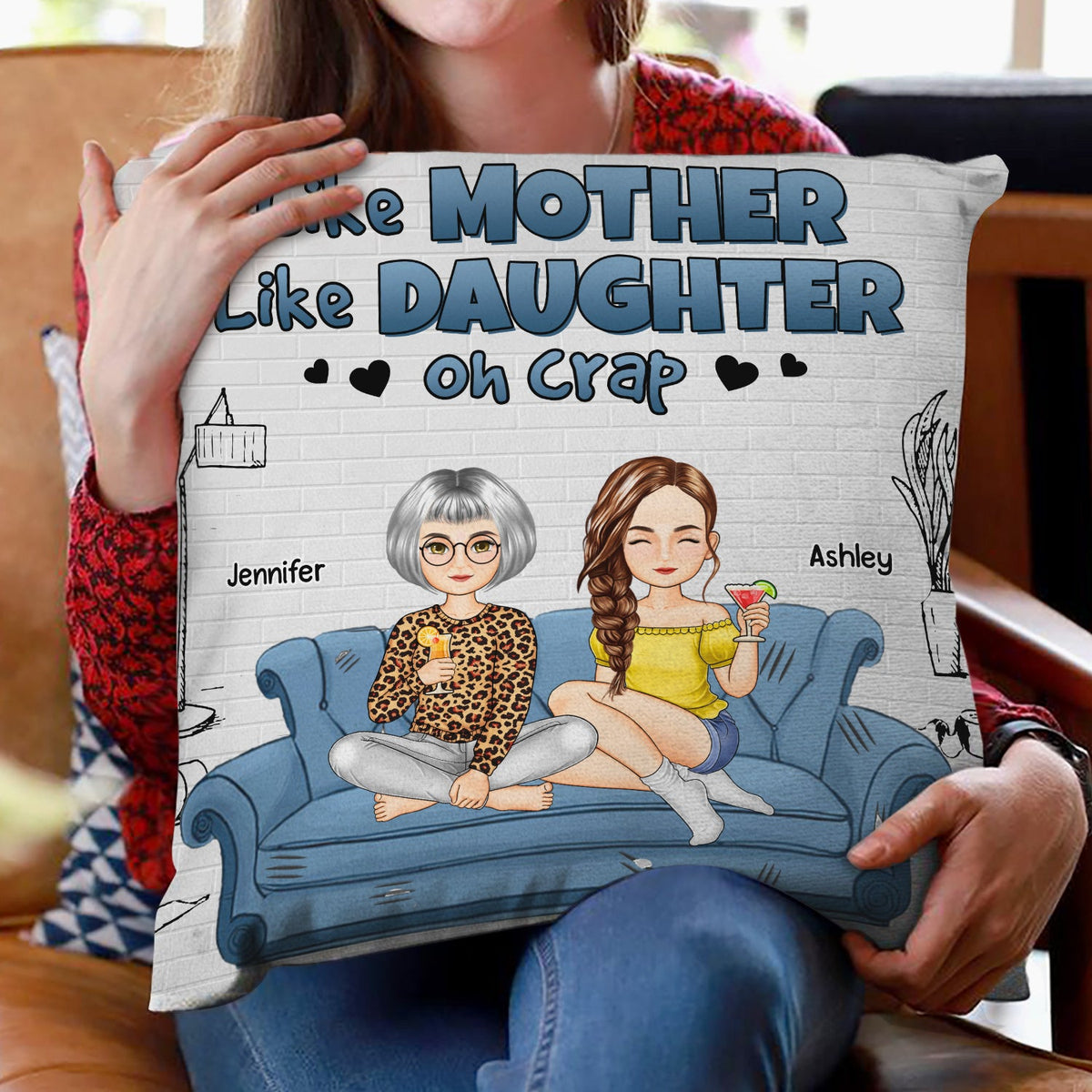 Like Mother Like Daughters - Gift For Mom Daughters - Personalized Pillow