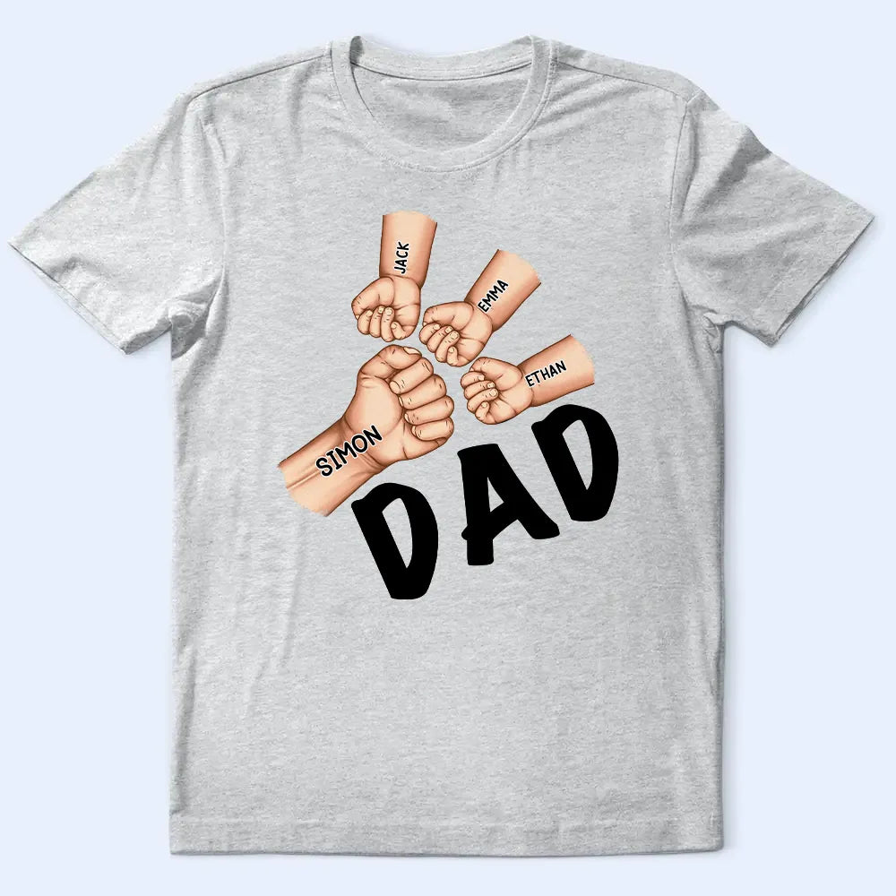 Gift For Father,Dad, Children - Dad Grandpa Fist Punch - Personalized T Shirt