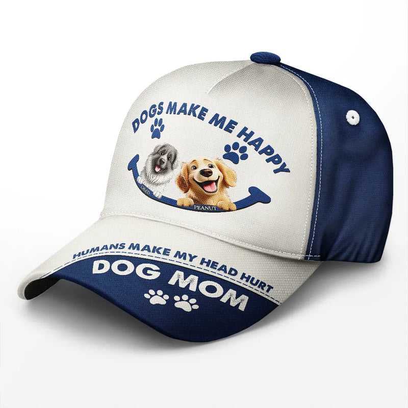 Dog Lovers,Pet Lovers,Dog Mom,Dog Dad,Pet Mom,Pet Dad - Dogs Make Me Happy - Personalized Classic Cap
