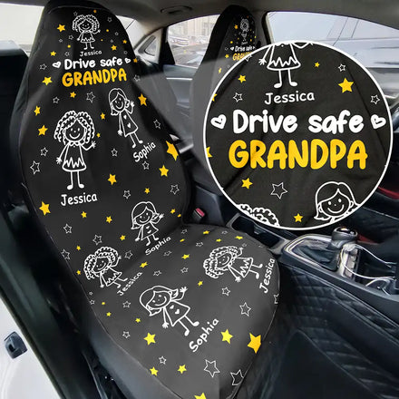 Drive Safe Grandpa Dad Kids Pet - Personalized Car Seat Cover