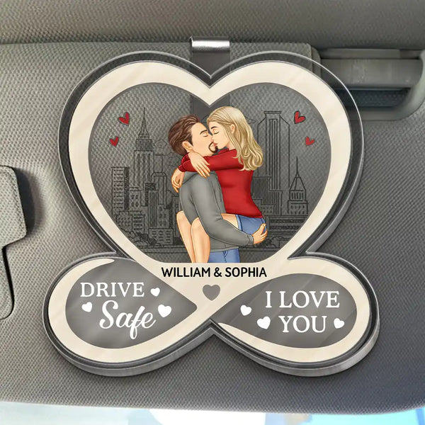 Gift For Couples,Gift For Husband,Gift For Wife,Gift For Boyfriend,Gift For Girlfriend,Love - Drive Safe I Love You Couples - Personalized Custom Shaped Acrylic Car Visor Clip