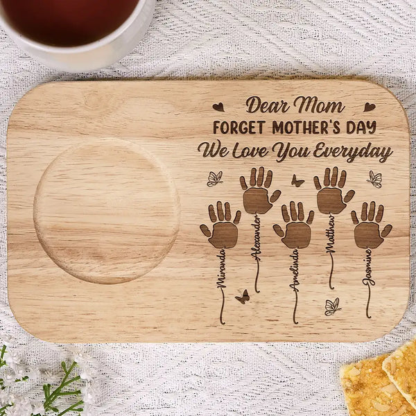 Gift For Grandma,Gift For Grandparents,Gift For Grandpa,Gift For Mother,Love - Forget Mother's Day We Love You Everyday - Personalized Serving Board With Cup Holder