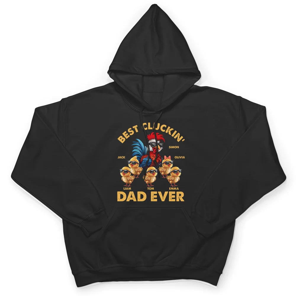 Gift For Father, Funny - Fun Chicken Rooster Best Cluckin' Dad Ever - Personalized T Shirt