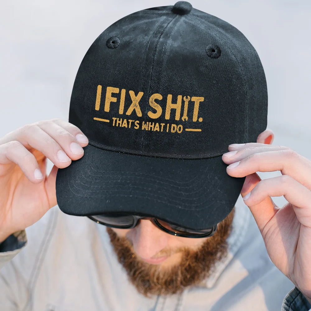Humorous, Gift For Men, Gift For Yourself, Icon - I Fix Sh!T That's What I Do - Personalized Vintage Washed Denim Cap