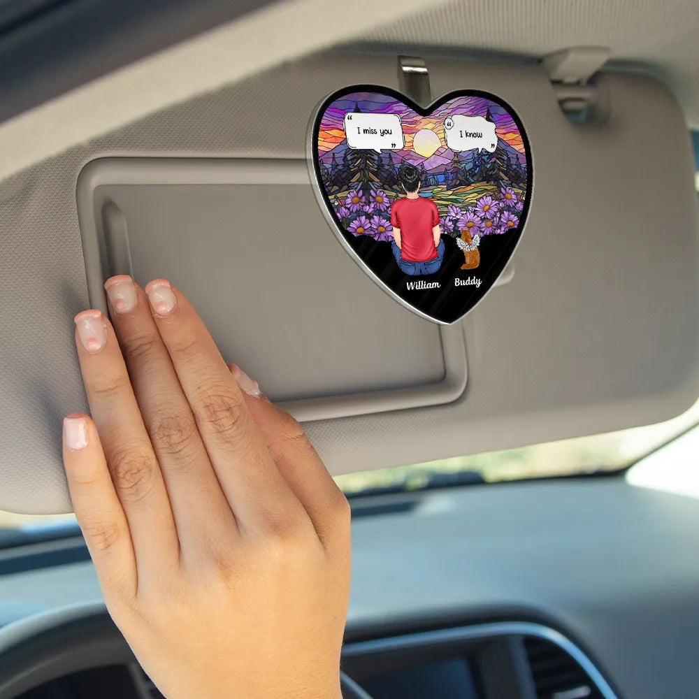 Sad, Memorial, Dog Lovers, Dog Mom, Cat Lovers, Pet Lovers - I Miss You Memorial Dog Cat - Personalized Custom Shaped Acrylic Car Visor Clip