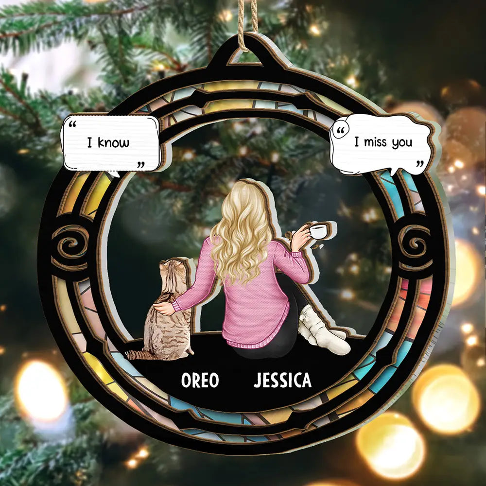 Sad,Memorial,Pet Lovers,Christmas - I Miss You Pet Memorial - Personalized Suncatcher Ornament