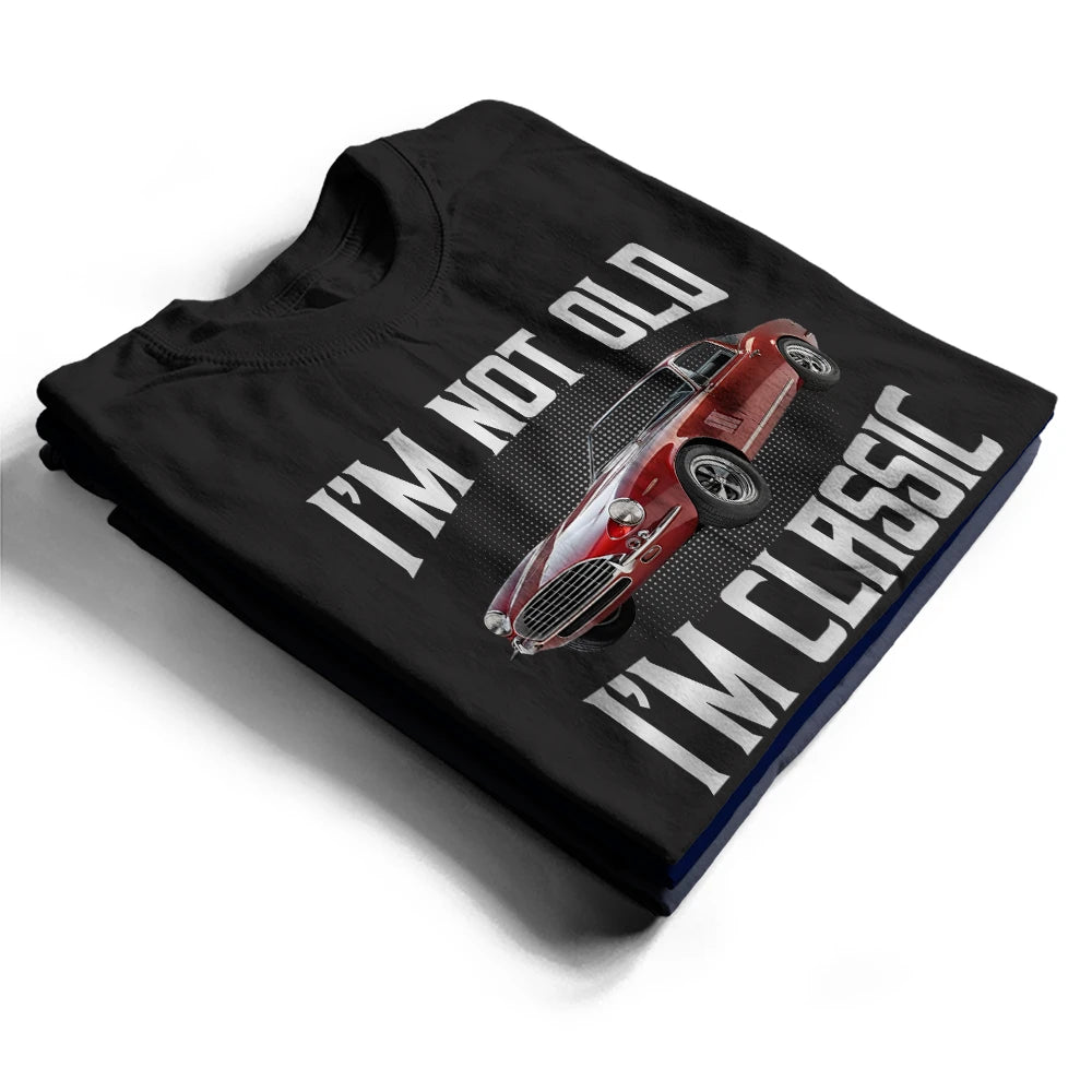 Gift For Father,Custom Photo,Proud,Remove BG Photo - Custom Photo I'm Not Old I'm Classic - Personalized T Shirt