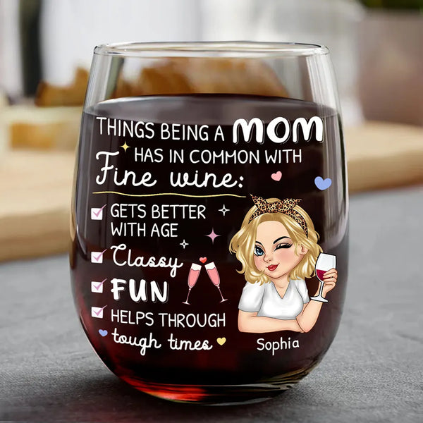 Gift For Mother,Gift For Grandma,Single Mom,Funny,Gift For Women - In Common With Fine Wine - Personalized Stemless Wine Glass