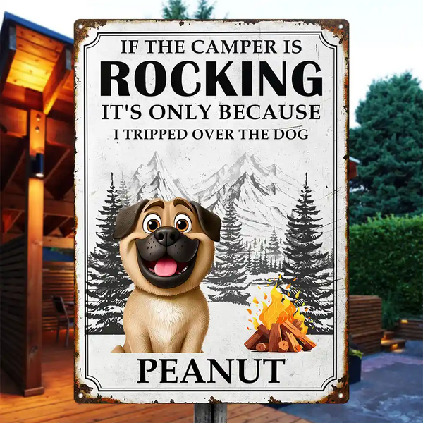 Pet Lovers,Pet Mom,Pet Dad,Camping,Campsite,Funny - It's Only Because I Tripped Over The Dog Funny Camping - Personalized Classic Metal Signs