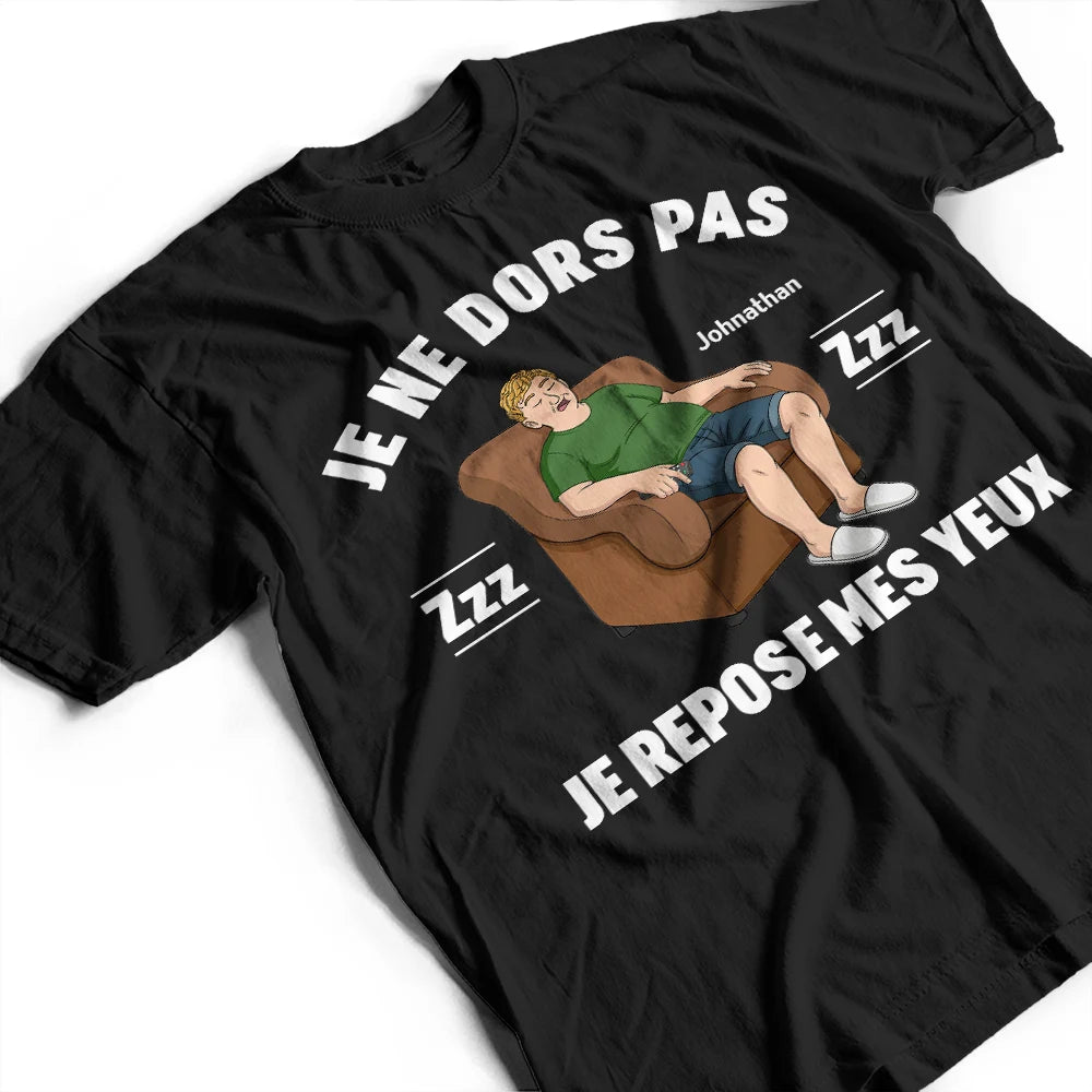 French,Non-Eng,Gift For Men,Gift For Yourself,Humorous,Vector - Je Repose Mes Yeux - T-Shirt Personnalisé