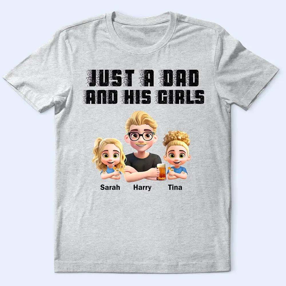 Gift For Father,Dad - Daughters (Young),Funny - Just A Dad And His Girl Grunge Style - Personalized T Shirt