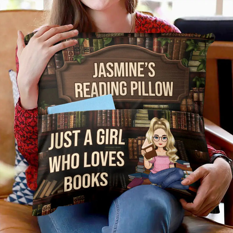 Gift For Yourself, Gift For Women, Gift For Men, Happy, Reading - Just A Girl Boy Who Loves Books Reading Pillow - Personalized Pocket Pillow