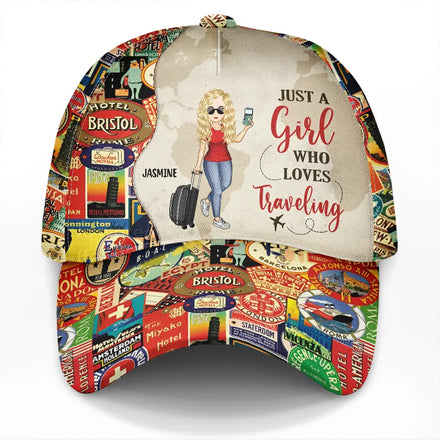 Just A Girl Who Loves Traveling - Personalized Classic Cap