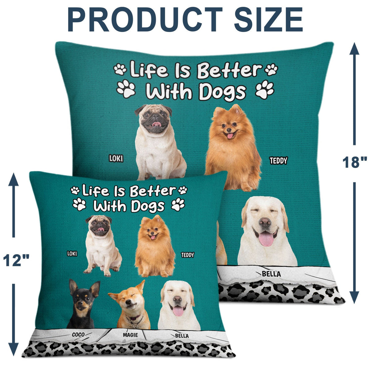Custom Photo Life Is Better With Dogs - Gift For Pet Lovers - Personalized Pillow