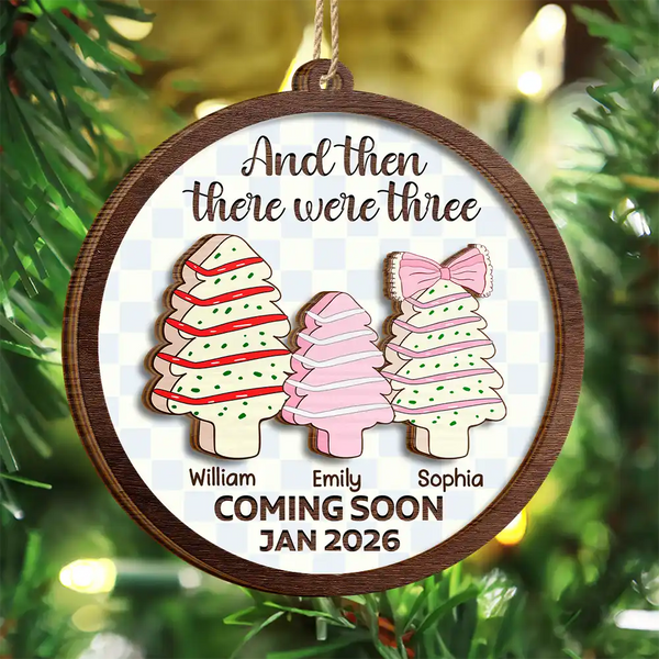 Family,New baby - Christmas Tree Family And Then There Were Three - Personalized 2-Layered Wooden Ornament