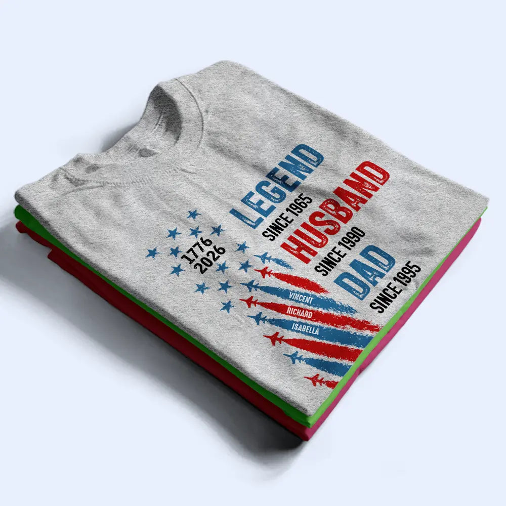 Independence Day,Gift For Grandpa,Top Market,Proud,Custom Text - Legend Husband Dad Grandpa With Kid Names - Personalized T Shirt