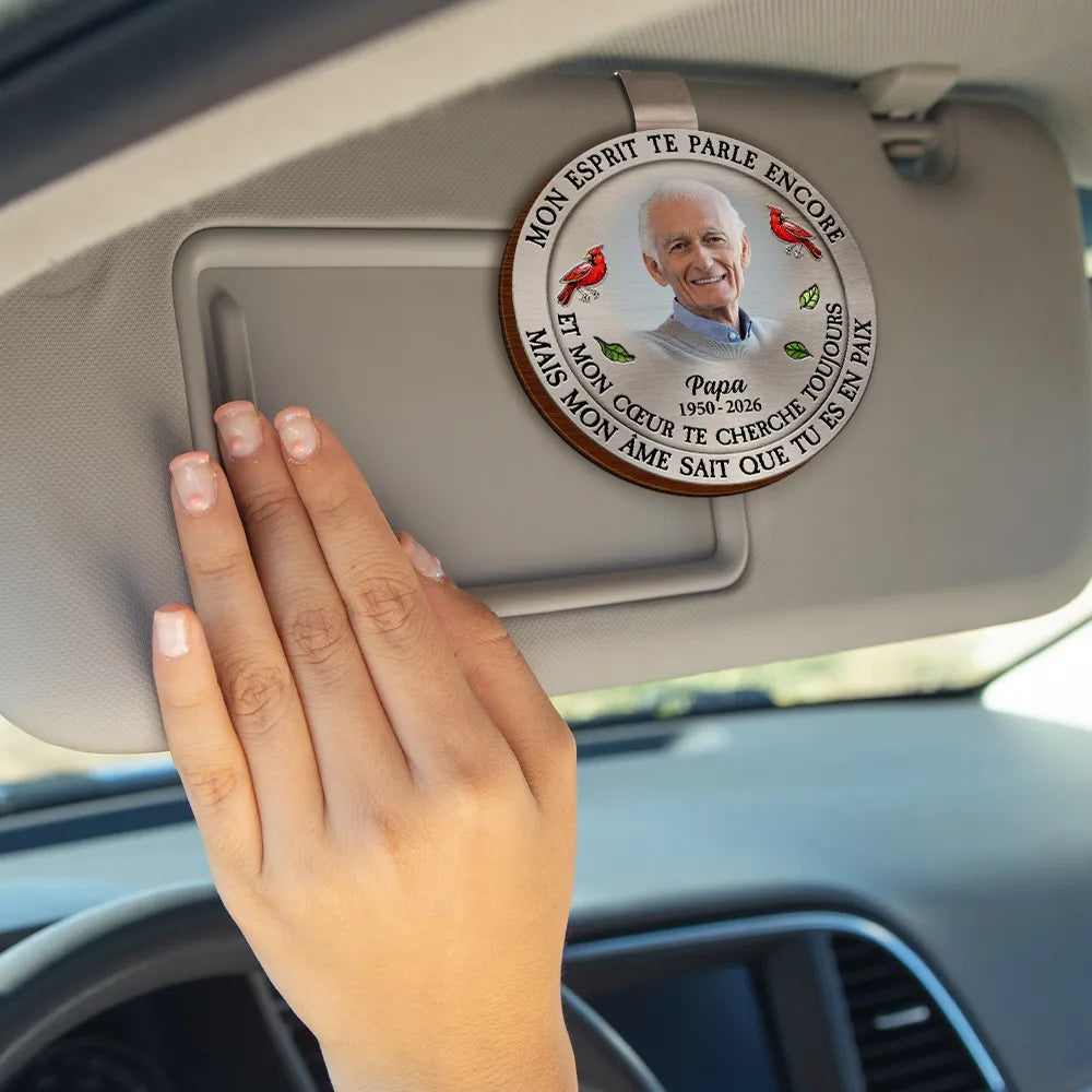 Gift For Yourself,Gift For Women,Gift For Men,Memorial,Sad,French,Non-Eng,Photo,Sympathetic - Photo Personnalisable Mon Esprit Te Parle Encore - Clip De Pare-Soleil De Voiture À Forme Spéciale Personnalisé